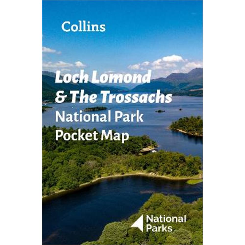 Loch Lomond National Park Pocket Map: The perfect guide to explore this area of outstanding natural beauty - National Parks UK